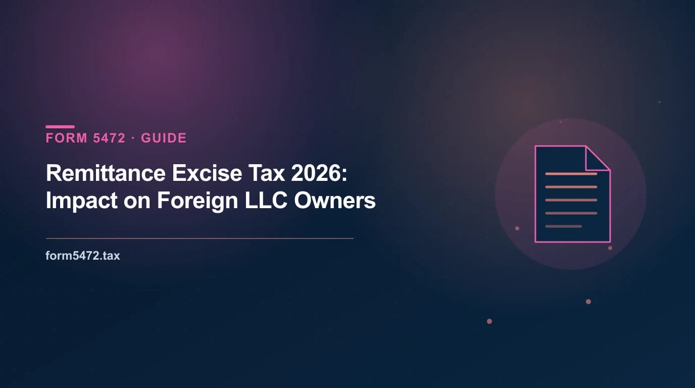 remittance tax — the new 2026 US remittance tax and its impact on foreign-owned LLC owners moving money abroad