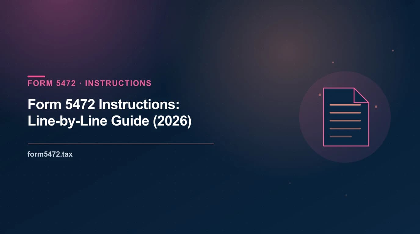 form 5472 instructions — line-by-line walkthrough of Parts I through IX of the IRS information return