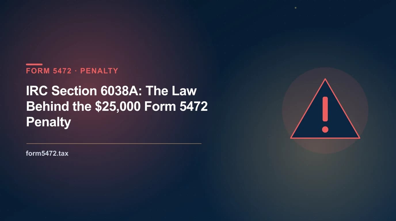 IRC Section 6038A — the statute behind Form 5472 and the $25,000 penalty