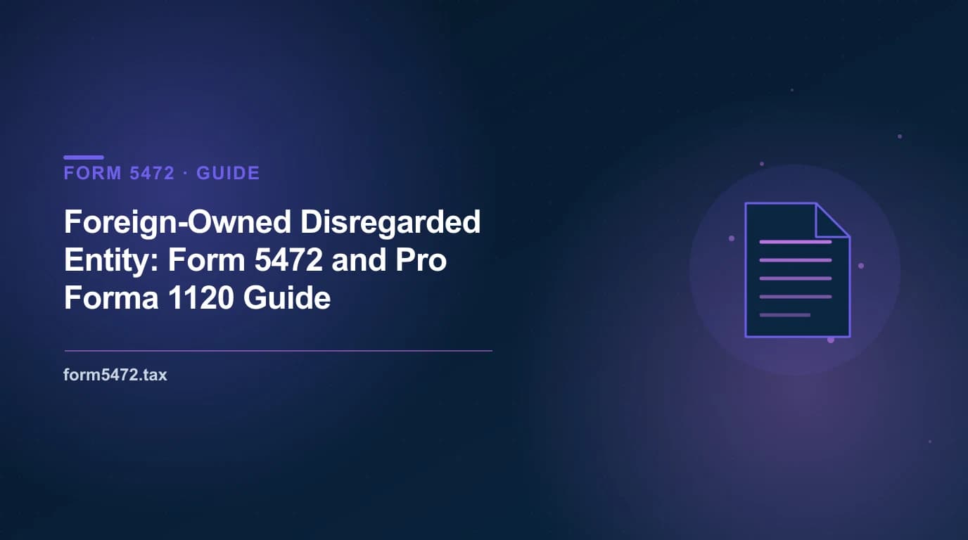 foreign owned disregarded entity — US LLC owned by a non-resident filing Form 5472
