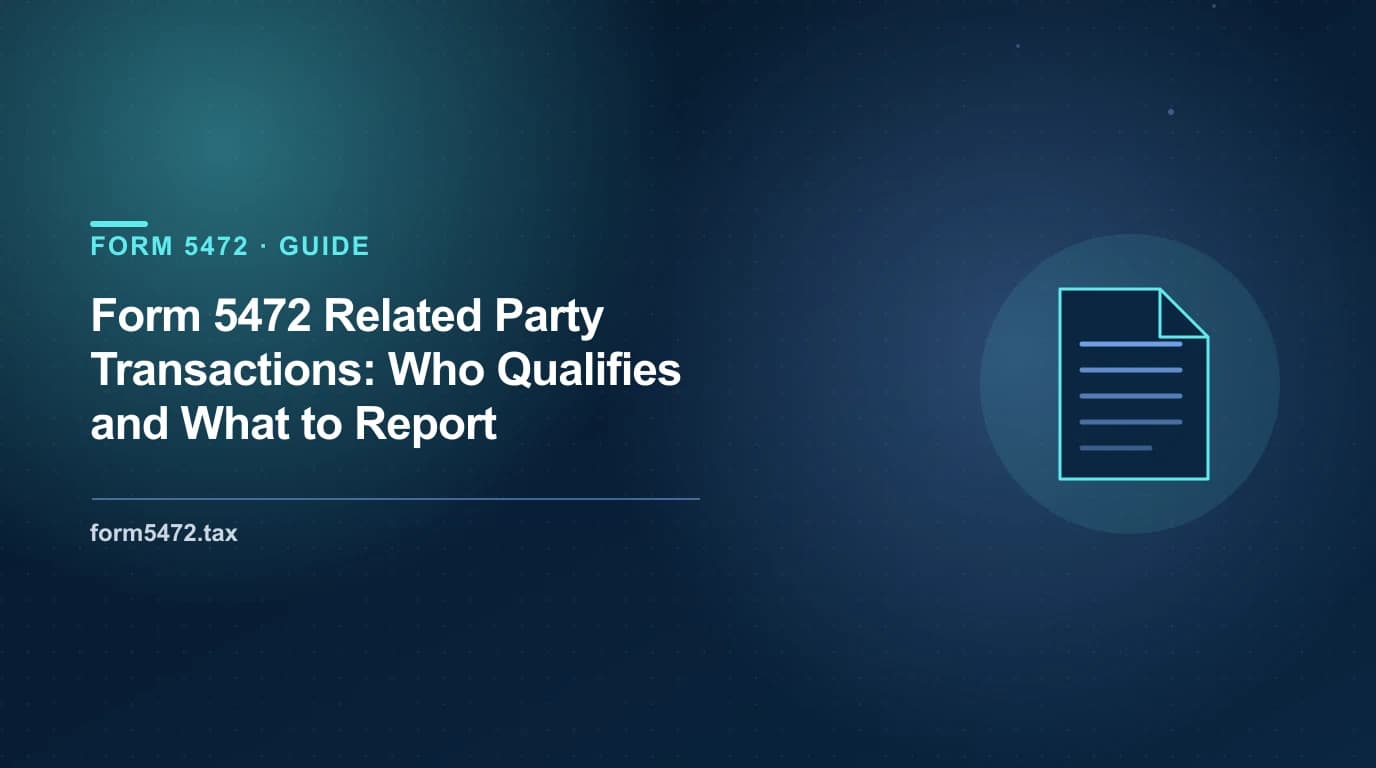 form 5472 related party — diagram of foreign owner and related foreign entities reporting to a US LLC